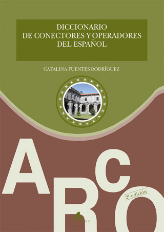 Book Diccionario de conectores y operadores del español CATALINA FUENTES RODRIGUEZ
