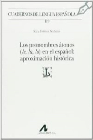 Kniha Pronombres átonos SARA GOMEZ SEIBANE