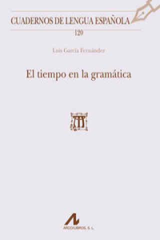 Книга El tiempo en la gramática LUIS GARCIA FERNANDEZ