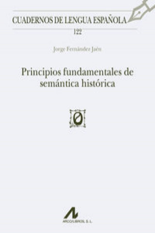 Kniha Principios fundamentales de semantica histórica JORGE FERNANDEZ JAEN