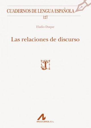 Kniha Las relaciones de discurso ELADIO DUQUE