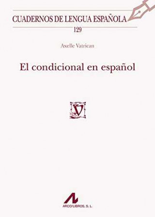 Kniha El condicional en español AXELLE VATRICAN