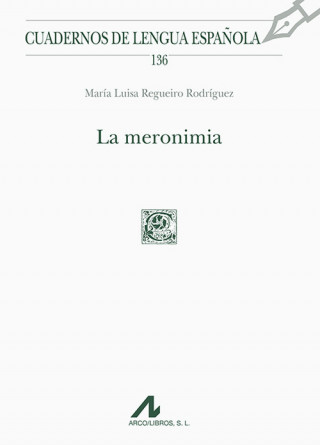 Kniha LA MERONIMIA MARIA LUISA REGUEIRO RODRIGUEZ