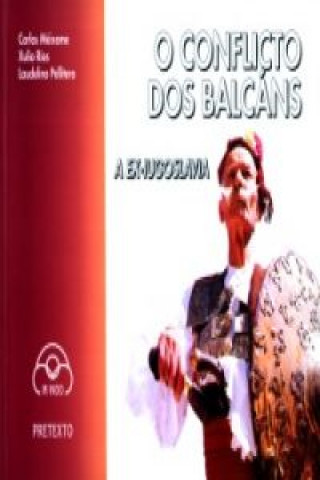 Buch A Ex-Iugoslavia, o conflicto dos Balcáns, CARLOS MEIXOME