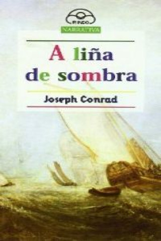 Könyv A liña de sombra JOSEPH CONRAD