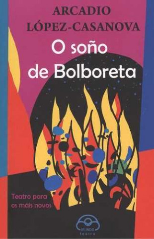 Libro O soño da bolboreta ARCADIO LOPEZ-CASANOVA