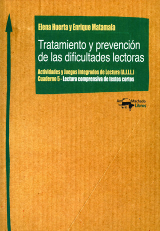 Książka TRATAMIENTO Y PREVENCIÓN DE LAS DIFICULTADES LECTORAS ELENA HUERTA