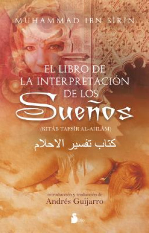 Kniha El libro de la interpretación de los sueños MUHAMMAD IBN SIRIN