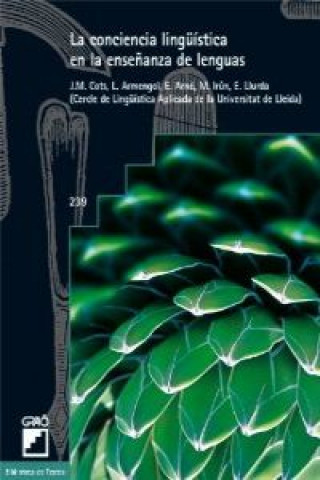 Kniha La conciencia linguistica en la enseñanza de lenguas LURDES ARMENGOL CASTELLS