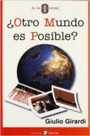 Buch ¿Otro mundo es posible? GIULIO GIRARDI