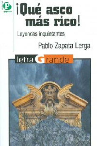 Książka íQué asco más rico! PABLO ZAPATA LERGA