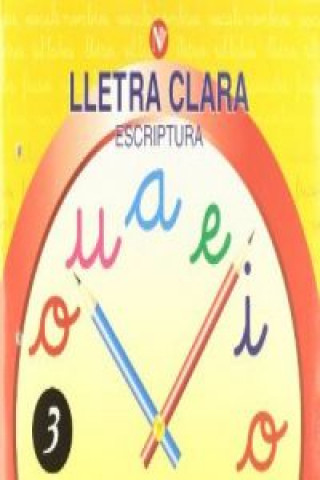 Kniha Lletra clara, escriptura 3, Educació Primària VVAA