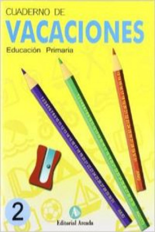 Buch Vacaciones, 2 Educación Primaria Rosa Maria Martí Fuster