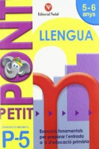 Kniha Petit Pont P5, llengua, Educació Infantil ROSA M. NADAL