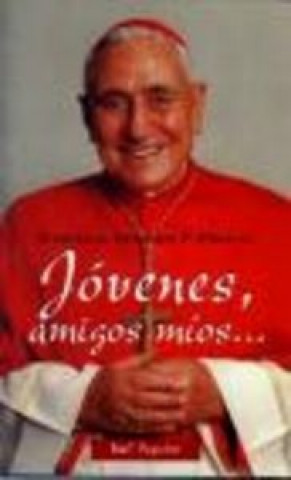 Książka Jóvenes, amigos míos EDUARDO F. PIRONIO