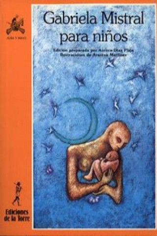 Kniha Gabriela Mistral Para Niños GABRIELA MISTRAL