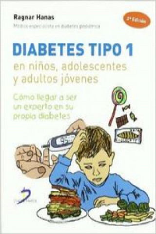Kniha Diabetes tipo 1, en niños, adolescentes y adultos jóvenes RAGNAR HANAS