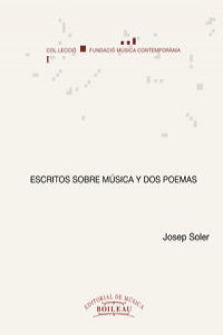 Buch Escritos sobre música y 2 poemas JOSEP SOLER I SARDA