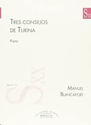 Könyv Tres Consejos de Turina MANUEL BLANCAFORT