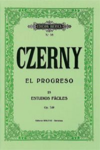 Книга EL progreso:op.749:25 estudios faciles KARL CZERNY