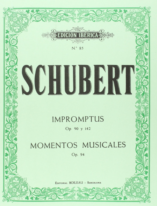Kniha Impromptus Op.90 y Op.142. Momentos musicales Op.94 FRANZ SCHUBERT