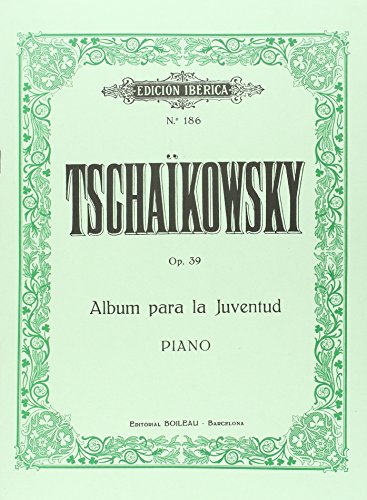 Carte Album para la juventud Op.39 P. I. TCHAIKOVSKY