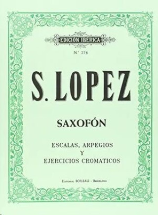 Könyv Escalas, arpegios y ejercicios de saxofón SALVADOR LOPEZ