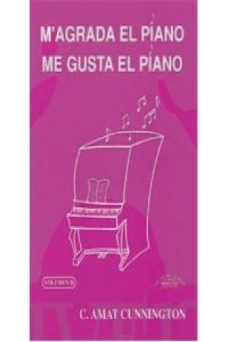 Knjiga M'agrada en piano/Me gusta el piano CARMEN CUNNINGTON