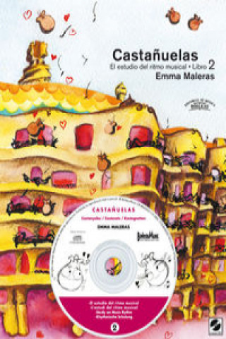 Könyv CASTAÑUELAS 2- El estudio del ritmo musical (+CD) EMMA MALERAS