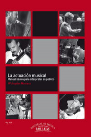 Kniha Actuación musical:manual básico interpretar público ANGELES MANRESA