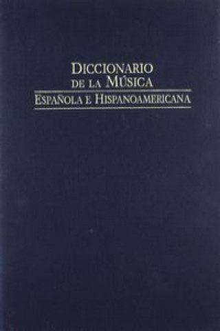 Livre Diccionario de la Música Española e Hispanoaméricana AA.VV