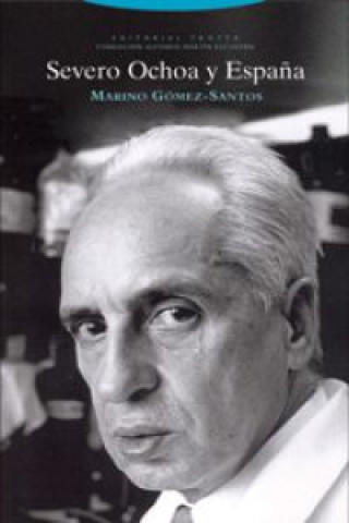 Βιβλίο Severo Ochoa y España MARINO GOMEZ-SANTOS