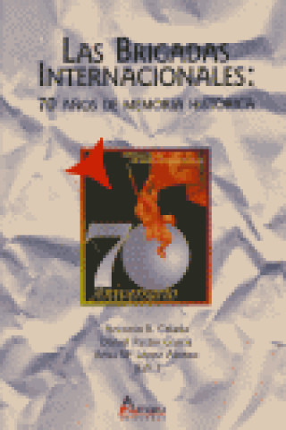 Kniha BRIGADAS INTERNACIONALES ANTONIO CELADA