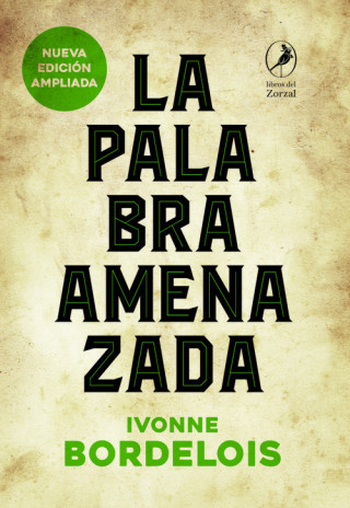 Kniha LA PALABRA AMENAZADA. IVVONE BORDELOIS