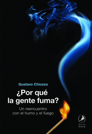Книга ¿POR QU LA GENTE FUMA? GUSTAVO CHIOZZA