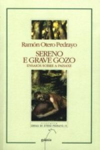 Libro Sereno e grave gozo. Ensaios sobre a paisaxe Otero Pedrayo