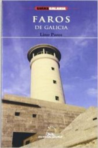 Kniha Faros de Galicia LINO PAZOS