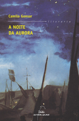 Knjiga A noite da aurora CAMILO GONSAR