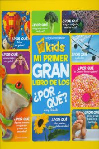 Книга Mi primer gran libro de los ¿por qué? AMY SHIELDS