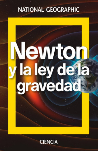 Könyv NEWTON Y LA LEY DE LA GRAVEDAD 