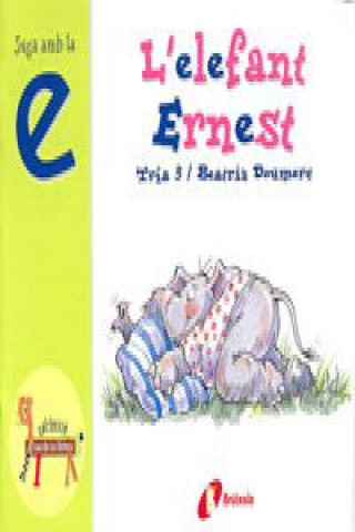 Kniha L ' elefant Ernest (e) BEATRIZ DOUMERC