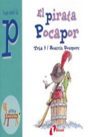 Kniha El pirata Pocapor (p) BEATRIZ DOUMERC