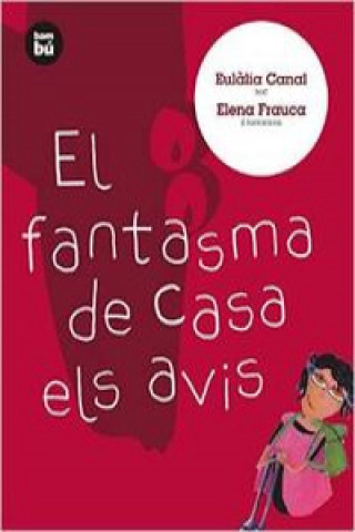 Книга El fantasma de casa els avis 