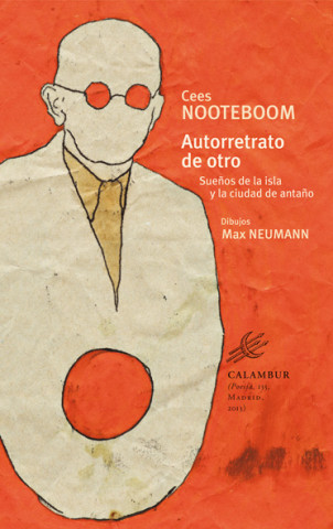 Kniha Autorretrato de otro. Sueños de la isla y la ciudad de antaño CEES NOOTEBOOM