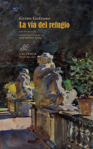 Buch LA VIA DEL REFUGIO GUIDO GOZZANO
