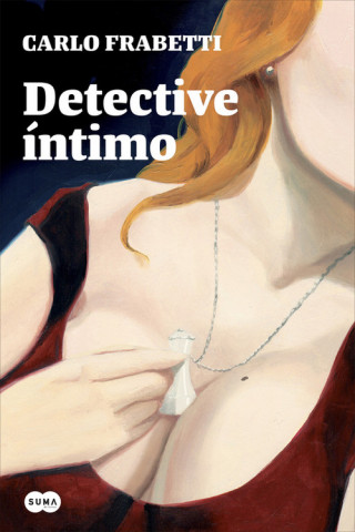 Knjiga DETECTIVE ÍNTIMO CARLO FRABETTI
