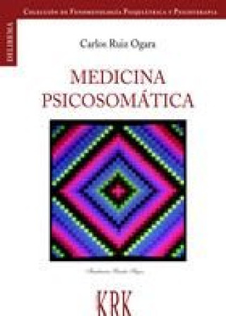 Kniha Medicina psicosomática CARLOS RUIZ OGARA