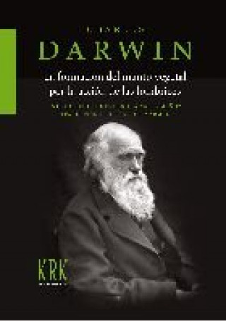 Kniha LA FORMACIÓN DEL MANTO VEGETAL POR LA ACCIÓN DE LAS LOMBRICES CHARLES DARWIN