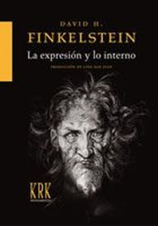 Kniha LA EXPRESIÓN Y LO INTERNO DAVID H. FINKELSTEIN