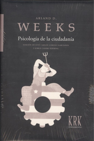 Книга LA PSICOLOGÍA DE LA CIUDADANIA ARLAND DEYETT WEEKS